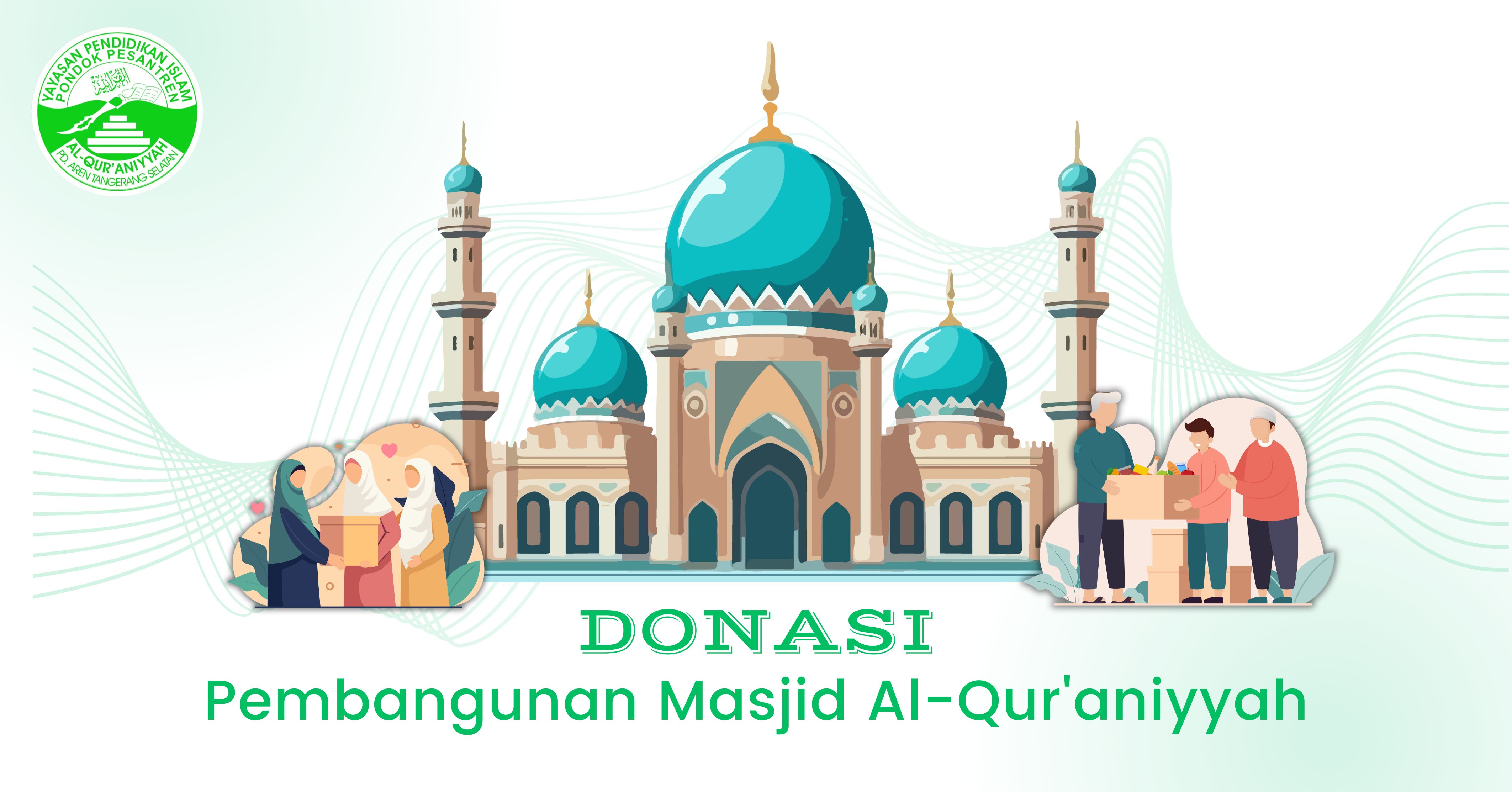 DONASI PEMBANGUNAN MASJID AL-QUR'ANIYYAH